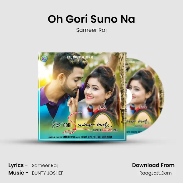 Oh Gori Suno Na MP3 Song by Sameer Raj Cover