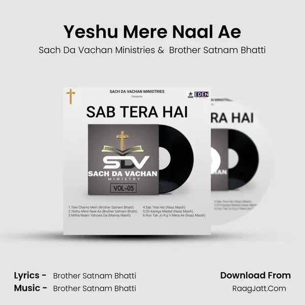 Yeshu Mere Naal Ae MP3 Song by Sach Da Vachan Ministries Cover