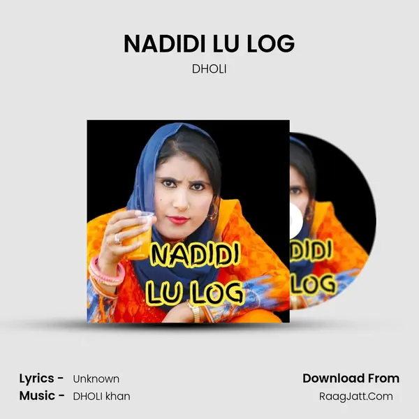 NADIDI LU LOG MP3 Song by DHOLI Cover
