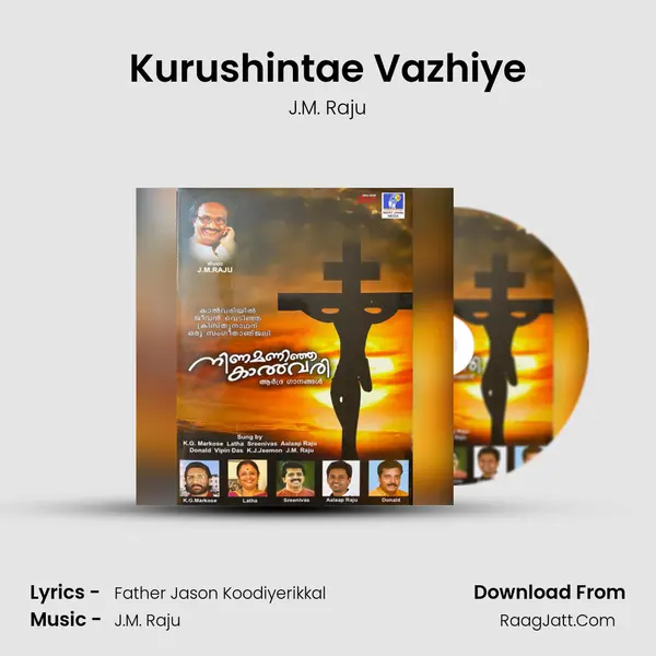 Kurushintae Vazhiye MP3 Song by J.M. Raju Cover