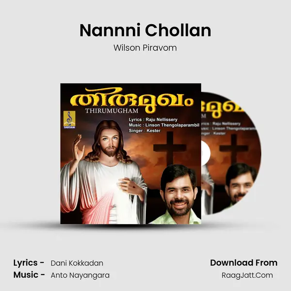 Nannni Chollan MP3 Song by Wilson Piravom Cover