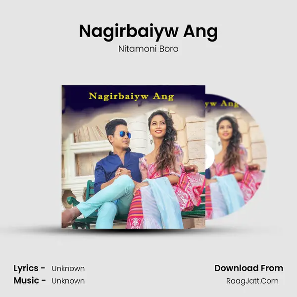 Nagirbaiyw Ang mp3 song