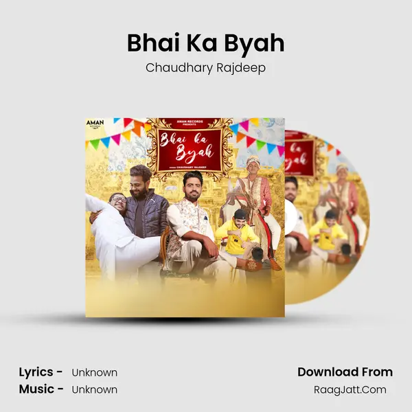 Bhai Ka Byah MP3 Song by Chaudhary Rajdeep Cover
