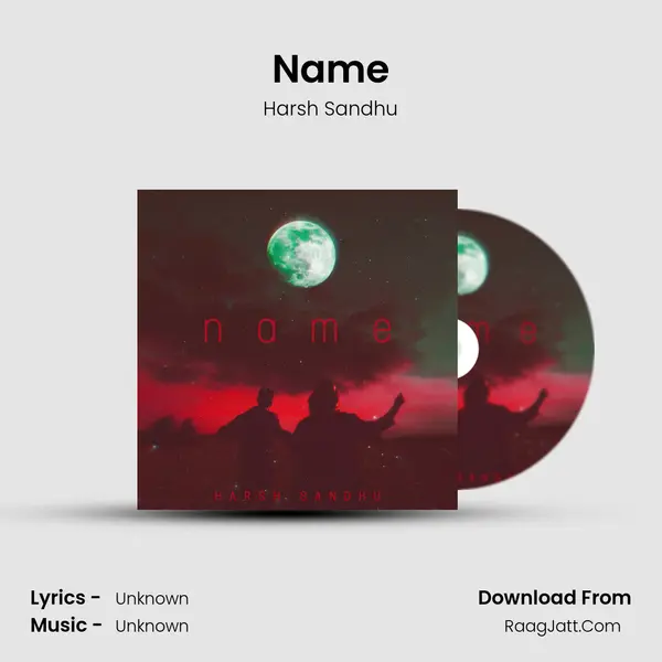 Name MP3 Song by Harsh Sandhu Cover