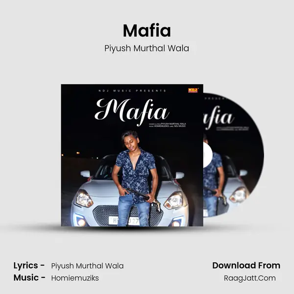 Mafia - Piyush Murthal Wala