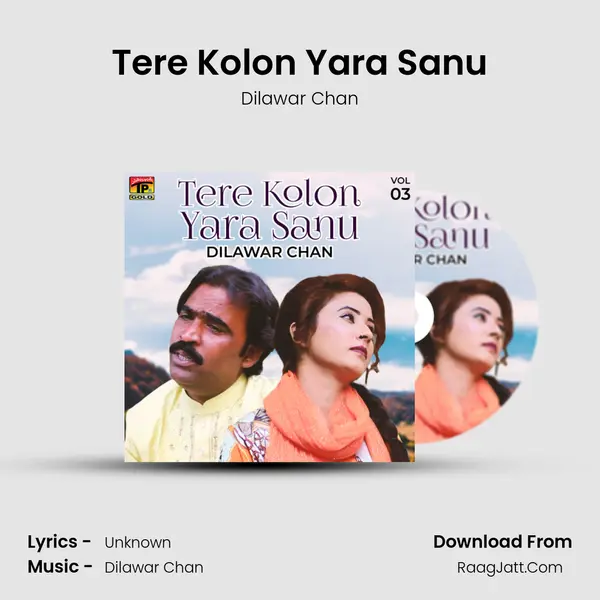 Tere Kolon Yara Sanu MP3 Song by Dilawar Chan Cover