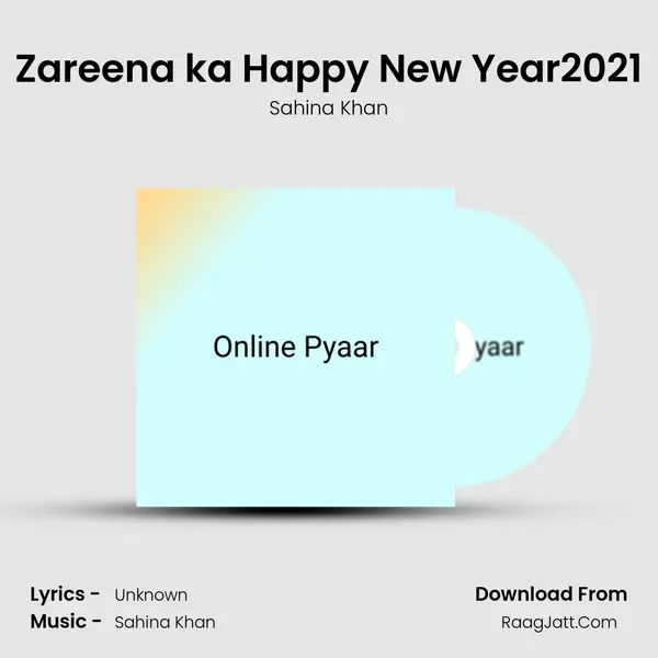Zareena ka Happy New Year2021 MP3 Song by Sahina Khan Cover