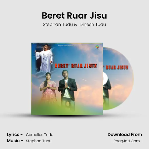 Beret' Ruar Jisu MP3 Song by Stephan Tudu Cover