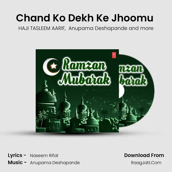 Chand Ko Dekh Ke Jhoomu (From Ramzan Ki Rehmat) mp3 song