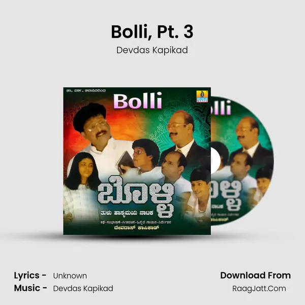 Bolli, Pt. 3 mp3 song