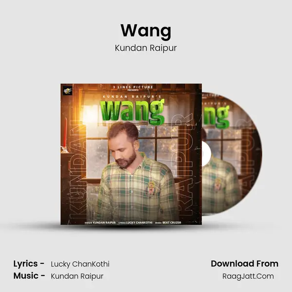 Wang MP3 Song by Kundan Raipur Cover