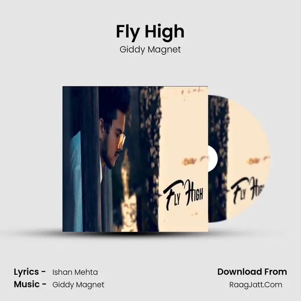 Fly High MP3 Song by Giddy Magnet Cover