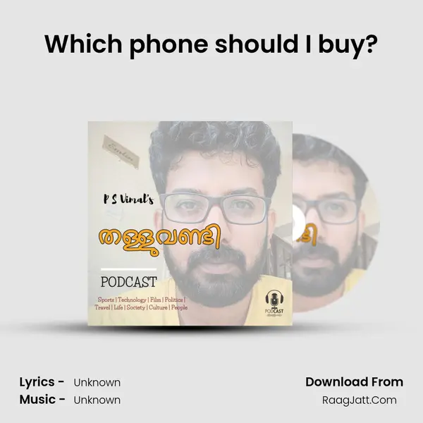 Which phone should I buy? MP3 Song by  Cover