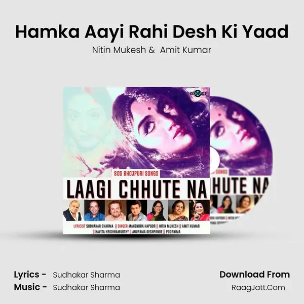 Hamka Aayi Rahi Desh Ki Yaad MP3 Song by Nitin Mukesh Cover