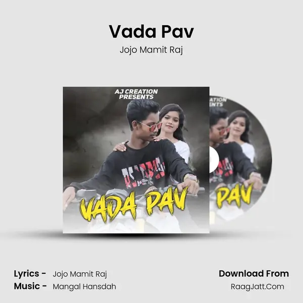 Vada Pav MP3 Song by Jojo Mamit Raj Cover