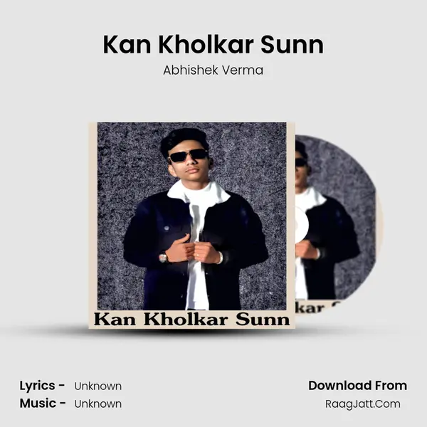 Kan Kholkar Sunn mp3 song