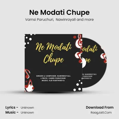 Ne Modati Chupe - Vamsi Paruchuri