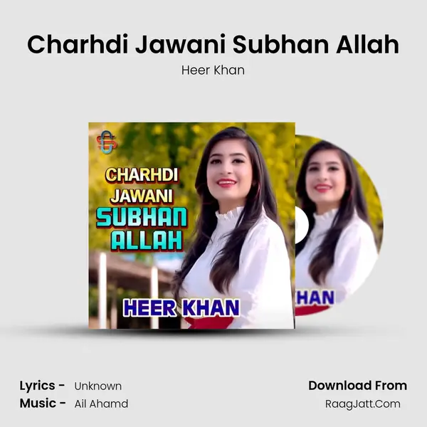 Charhdi Jawani Subhan Allah MP3 Song by Heer Khan Cover
