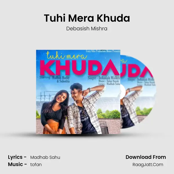 Tuhi Mera Khuda MP3 Song by Debasish Mishra Cover