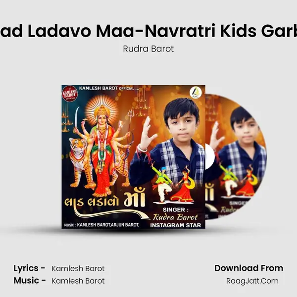 Laad Ladavo Maa-Navratri Kids Garba MP3 Song by Rudra Barot Cover