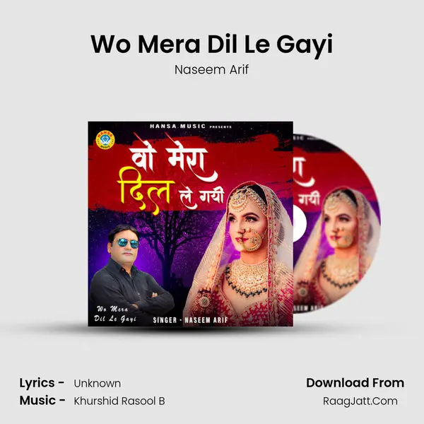 Wo Mera Dil Le Gayi MP3 Song by Naseem Arif Cover