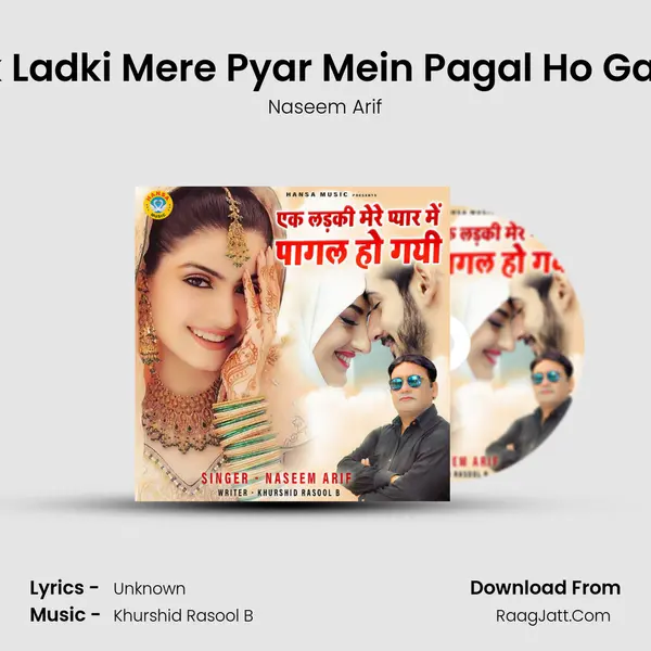 Ek Ladki Mere Pyar Mein Pagal Ho Gayi MP3 Song by Naseem Arif Cover