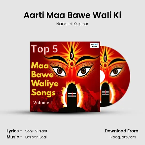 Aarti Maa Bawe Wali Ki MP3 Song by Nandini Kapoor Cover