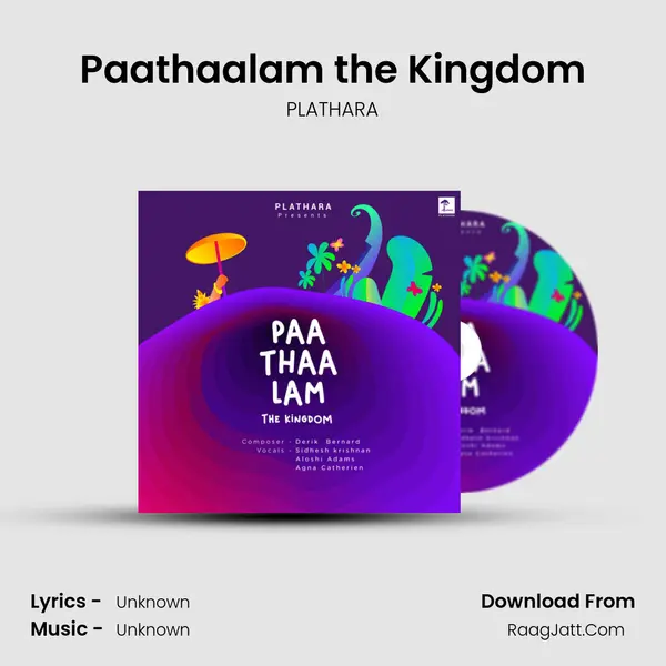 Paathaalam the Kingdom - PLATHARA