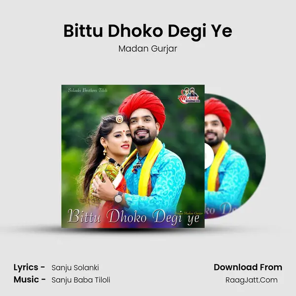 Bittu Dhoko Degi Ye mp3 song