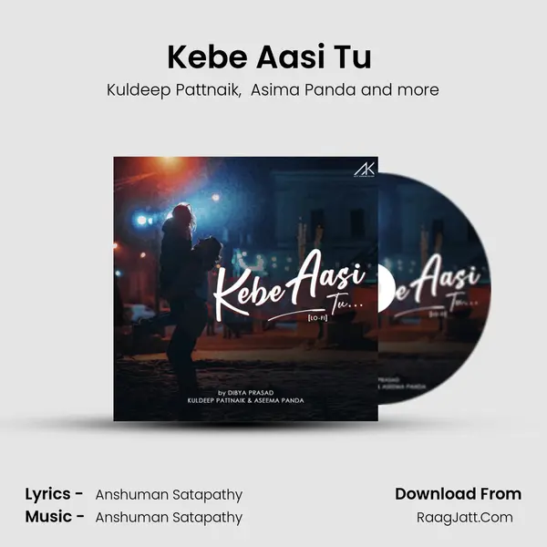 Kebe Aasi Tu (Lo-Fi) MP3 Song by Kuldeep Pattnaik Cover