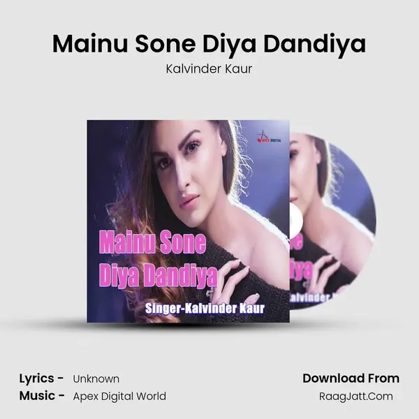 Mainu Sone Diya Dandiya - Kalvinder Kaur