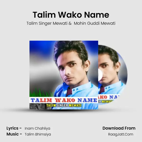 Talim Wako Name mp3 song
