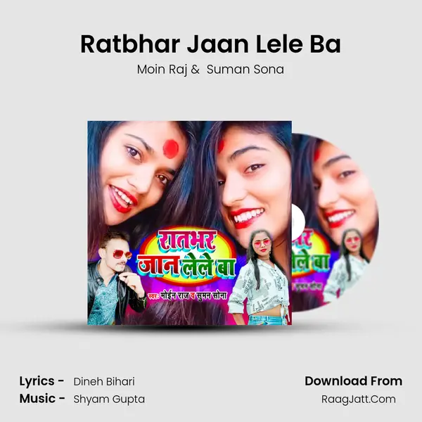 Ratbhar Jaan Lele Ba mp3 song