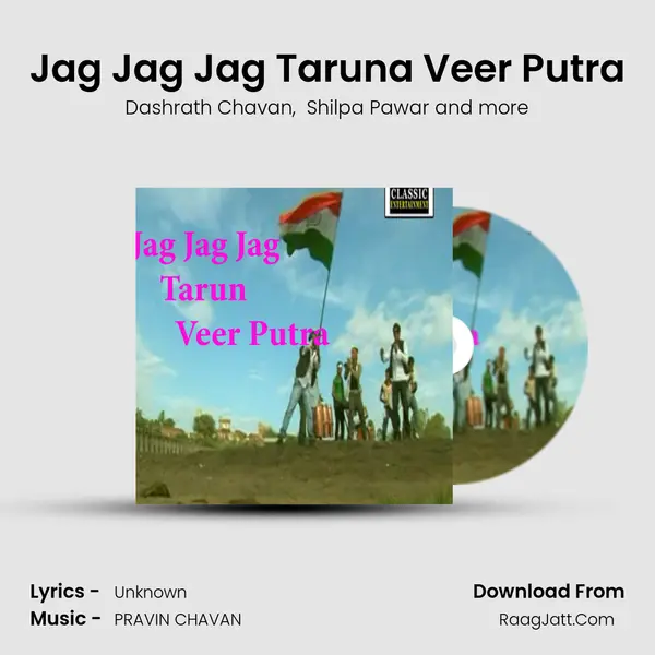 Jag Jag Jag Taruna Veer Putra - Dashrath Chavan