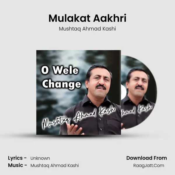 Mulakat Aakhri mp3 song