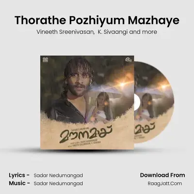 Thorathe Pozhiyum Mazhaye mp3 song