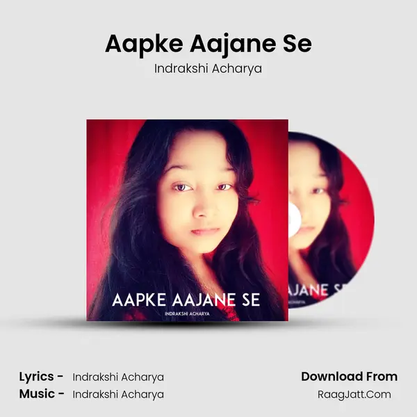 Aapke Aajane Se MP3 Song by Indrakshi Acharya Cover
