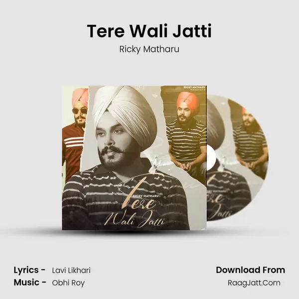 Tere Wali Jatti mp3 song