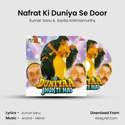 Nafrat Ki Duniya Se Door MP3 Song by Kumar Sanu Cover