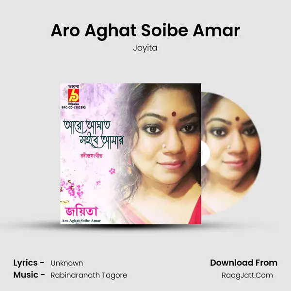 Aro Aghat Soibe Amar mp3 song