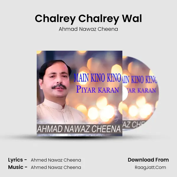 Chalrey Chalrey Wal mp3 song
