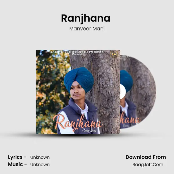 Ranjhana (Cover Song) MP3 Song by Manveer Mani Cover