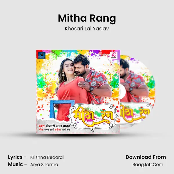 Mitha Rang MP3 Song by Khesari Lal Yadav Cover