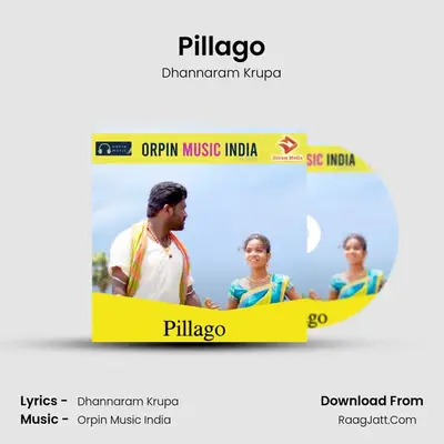 Pillago - Dhannaram Krupa