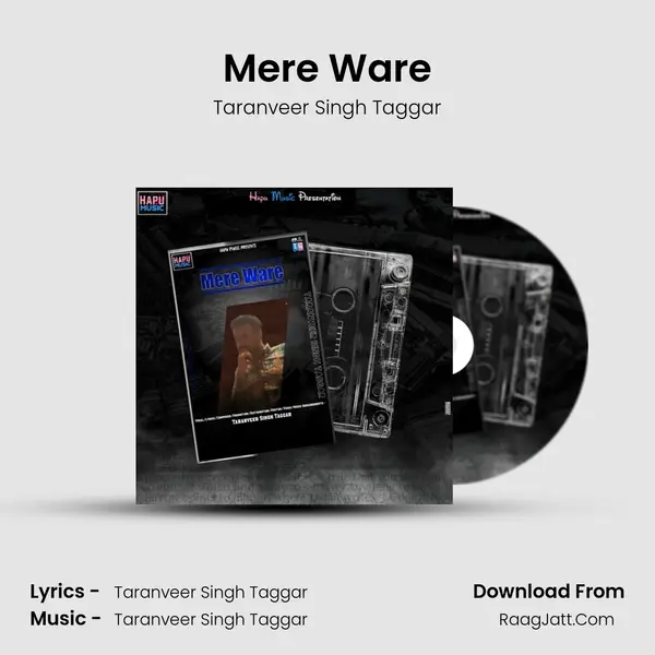 Mere Ware MP3 Song by Taranveer Singh Taggar Cover