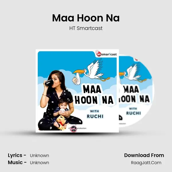 Maa Hoon Na MP3 Song by HT Smartcast Cover