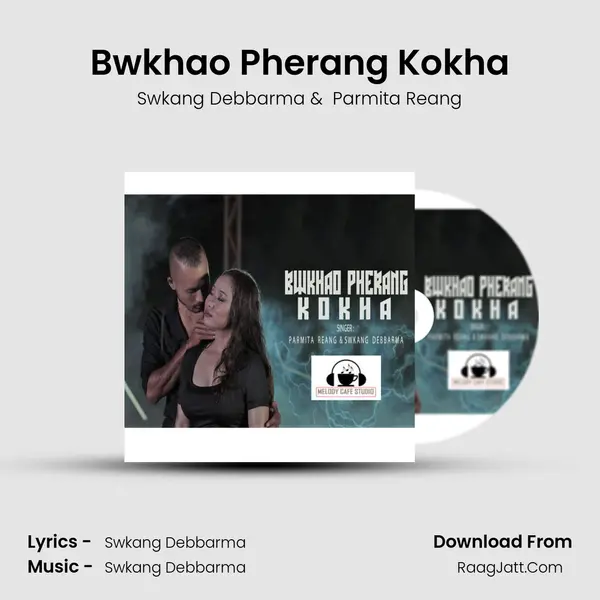 Bwkhao Pherang Kokha MP3 Song by Swkang Debbarma Cover