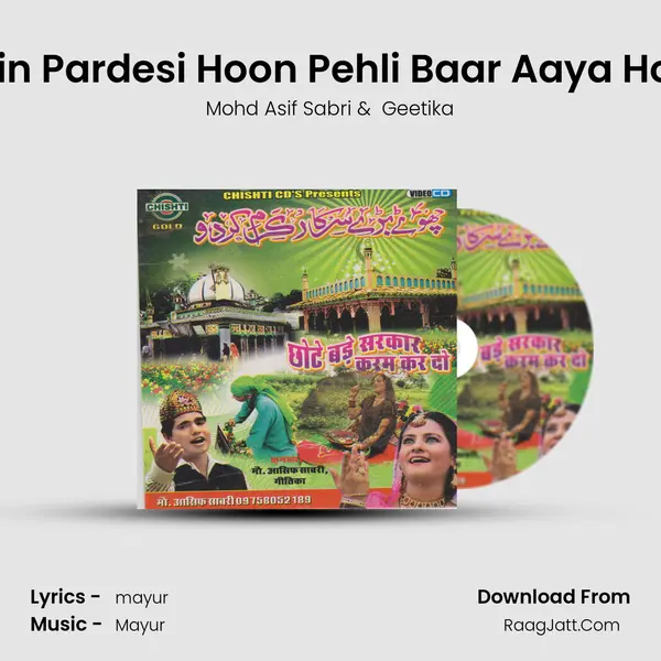 Main Pardesi Hoon Pehli Baar Aaya Hoon mp3 song