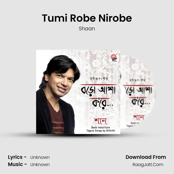 Tumi Robe Nirobe MP3 Song by Shaan Cover