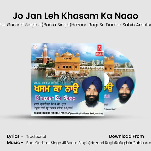 Jo Jan Leh Khasam Ka Naao MP3 Song by Bhai Gurkirat Singh Ji(Boota Singh)Hazoori Ragi Sri Darbar Sahib Amritsar Cover